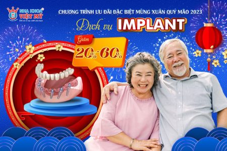 ƯU ĐÃI TRỒNG RĂNG IMPLANT – RĂNG KHỎE ĐÓN TẾT VUI
