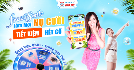 Fresh Smile - Làm mới nụ cười, tiết kiệm hết cỡ