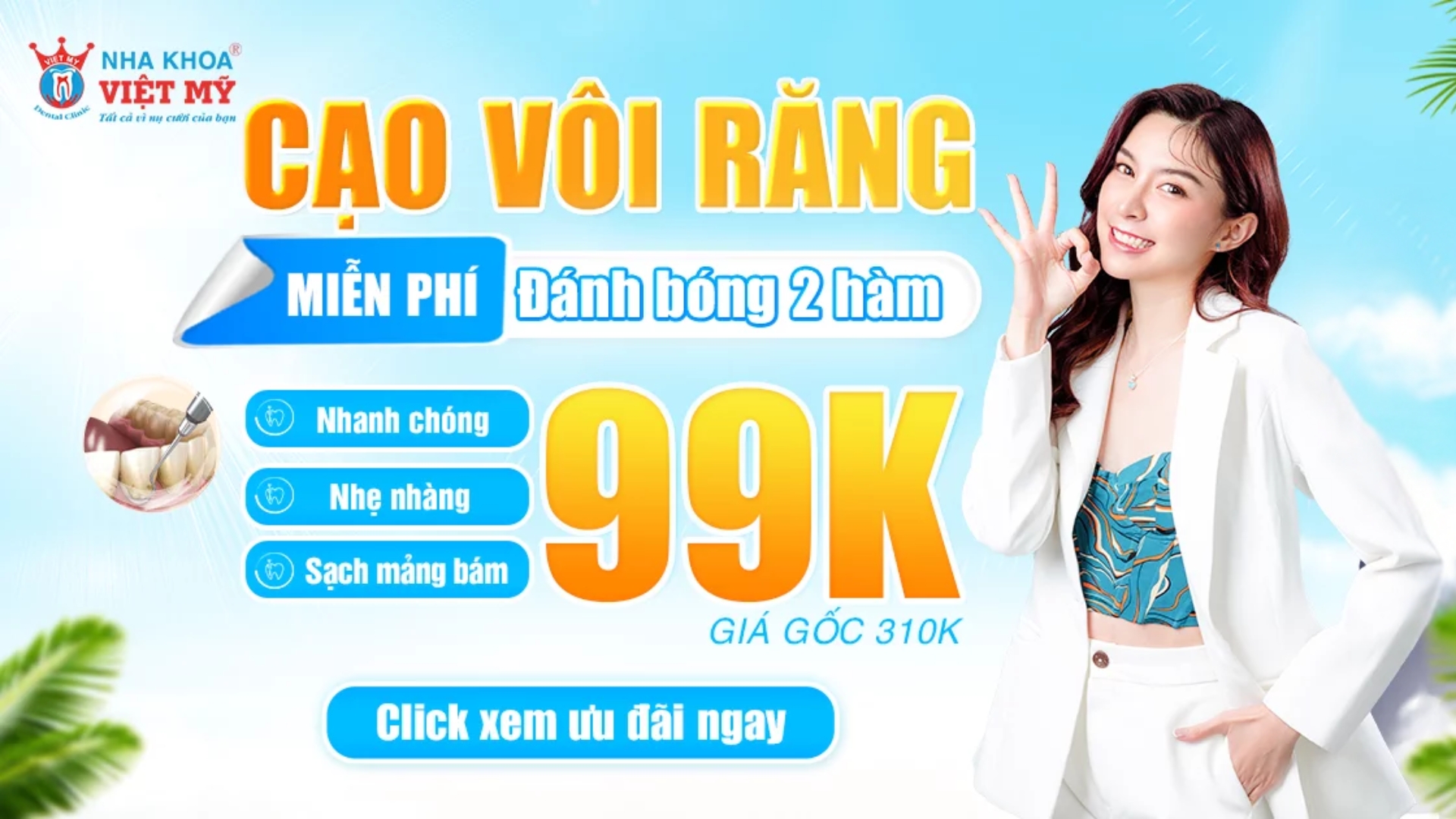 Cạo vôi răng 99k - Nha khoa Việt Mỹ